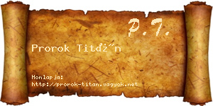 Prorok Titán névjegykártya